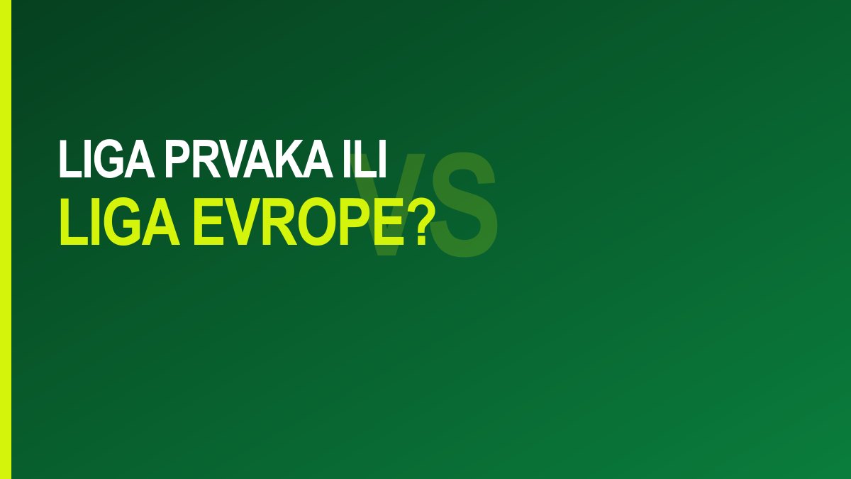 Grafika sa natpisom Liga prvaka ili Liga Evrope